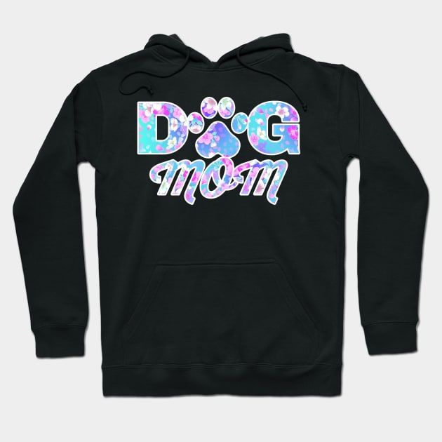 Dog Mom Gift for Women Cute Letter Print Pet Lover Paw Hoodie by TabbyDesigns